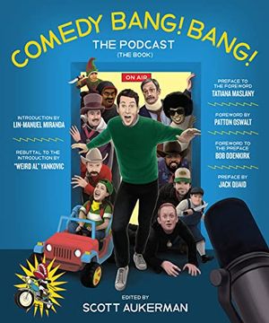 portada Comedy Bang! Bang! The Podcast: The Book (in English)