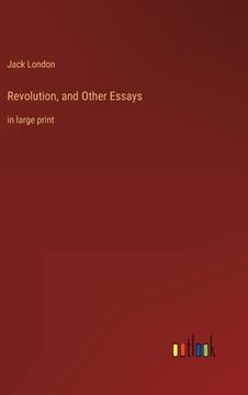portada Revolution, and Other Essays: in large print (en Inglés)