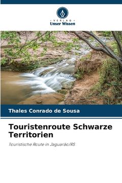 portada Touristenroute Schwarze Territorien (en Alemán)