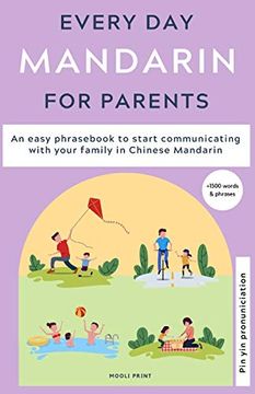 portada Everyday Mandarin for Parents: An Easy Phrasebook to Start Communicating With Your Family in Mandarin Chinese (in English)