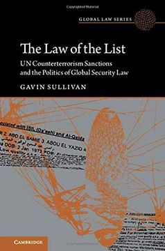 portada The Law of the List: Un Counterterrorism Sanctions and the Politics of Global Security Law (en Inglés)