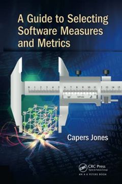 portada A Guide to Selecting Software Measures and Metrics 