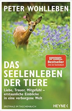 portada Das Seelenleben der Tiere: Liebe, Trauer, Mitgefühl? Erstaunliche Einblicke in Eine Verborgene Welt - Erstmals im Taschenbuch (in German)