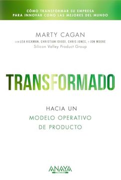 portada Transformado. Hacia un Modelo Operativo de Producto