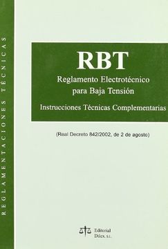rbt. reglamento electrotécnico para baja tensión.
