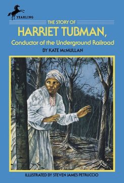 portada The Story of Harriet Tubman: Conductor of the Underground Railroad (a Dell Yearling Biography) (en Inglés)