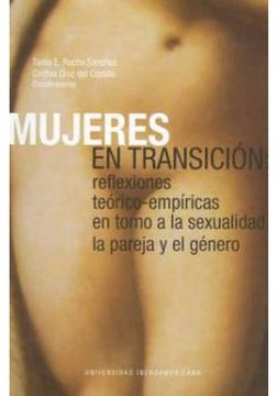 portada Mujeres en Transición: Reflexiones Teórico-Empíricas en Torno a la Sexualidad, la Pareja y el Género