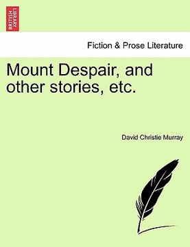 portada mount despair, and other stories, etc. (in English)