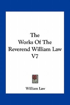 portada the works of the reverend william law v7 (en Inglés)