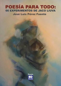 portada Poesía Para Todo: 66 Experimentos de Jaco Liuva (in Spanish)
