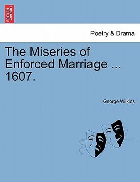 portada The Miseries of Enforced Marriage ... 1607. (in French)