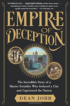 portada Empire of Deception: The Incredible Story of a Master Swindler Who Seduced a City and Captivated the Nation (in English)