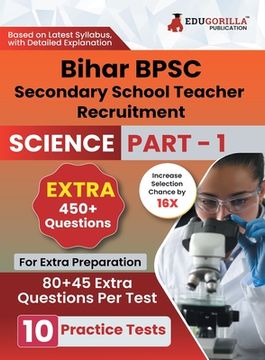 portada Bihar Secondary School Teacher Science Book 2023 (Part I) Conducted by BPSC - 10 Practice Mock Tests (1200+ Solved Questions) with Free Access to Onli (en Inglés)