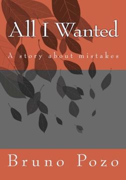 portada All I Wanted: A story about mistakes
