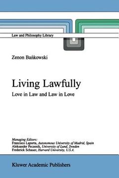 portada living lawfully: love in law and law in love (en Inglés)