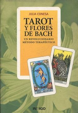 portada TAROT Y FLORES DE BACH. UN REVOLUCIONARIO METODO TERAPEUTICO.