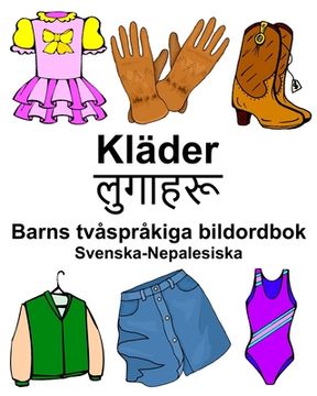 portada Svenska-Nepalesiska Kläder/लुगाहरू Barns tvåspråkiga bildordbok (en Sueco)