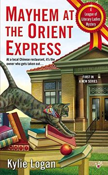 portada Mayhem at the Orient Express (League of Literary Ladies) (en Inglés)
