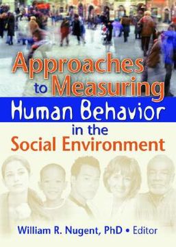 portada approaches to measuring human behavior in the social environment (en Inglés)