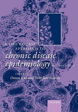 portada A Life Course Approach to Chronic Diseases Epidemiology (Life Course Approach to Adult Health) (en Inglés)
