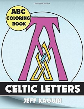 portada ABC Coloring Book: Celtic Letters: Volume 2 (Celtic Alphabet Coloring Books)