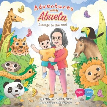 portada Adventures with Abuela: Let's go to the zoo!
