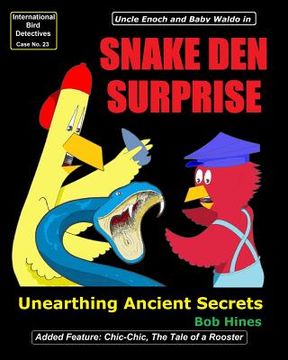 portada Snake Den Surprise: Unearthing Ancient Secrets (en Inglés)