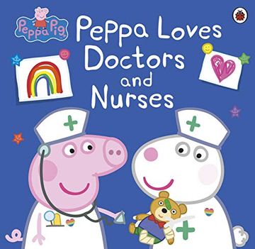portada Peppa Pig: Peppa Loves Doctors and Nurses (en Inglés)