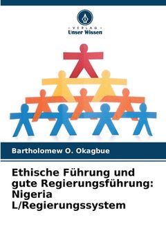 portada Ethische Führung und gute Regierungsführung: Nigeria L/Regierungssystem (en Alemán)