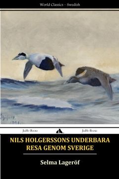 portada Nils Holgerssons Underbara Resa Genom Sverige (en Sueco)