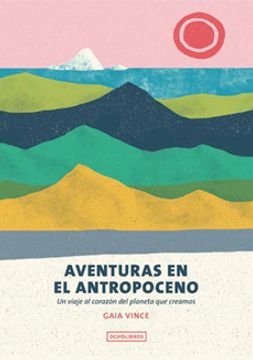 portada Aventuras en el Antropoceno (in Spanish)