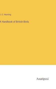 portada A Handbook of British Birds (en Inglés)