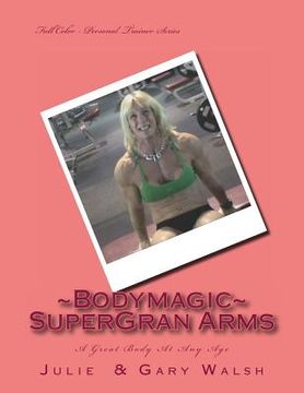 portada Bodymagic - Super - Gran Arms (en Inglés)