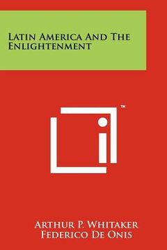 portada latin america and the enlightenment (en Inglés)
