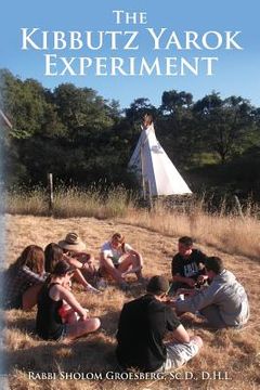 portada The Kibbutz Yarok Experiment (en Inglés)