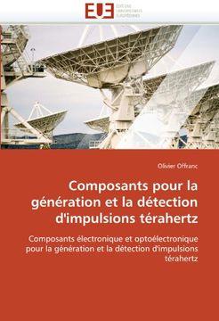 portada Composants Pour La Generation Et La Detection D'Impulsions Terahertz