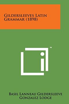 portada Gildersleeves Latin Grammar (1898)
