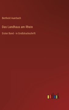 portada Das Landhaus am Rhein: Erster Band - in Großdruckschrift (in German)