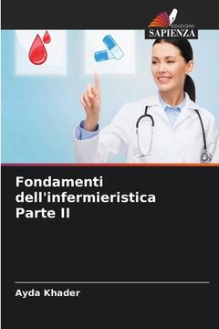 portada Fondamenti dell'infermieristica Parte II (en Italiano)