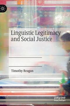 portada Linguistic Legitimacy and Social Justice (in English)