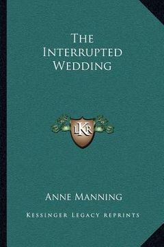portada the interrupted wedding (en Inglés)
