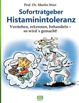 portada Sofortratgeber Histaminintoleranz: Verstehen, Erkennen, Behandeln - so Wird es Gemacht! De Martin Storr(Books on Demand) (in German)