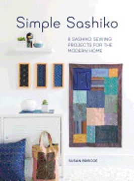 portada Simple Sashiko: 8 Sashiko Sewing Projects for the Modern Home (en Inglés)