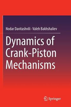 portada Dynamics of Crank-Piston Mechanisms (en Inglés)