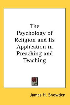 portada the psychology of religion and its application in preaching and teaching
