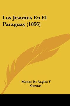 portada Los Jesuitas en el Paraguay (1896)