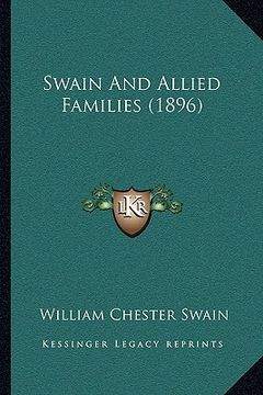 portada swain and allied families (1896) (en Inglés)