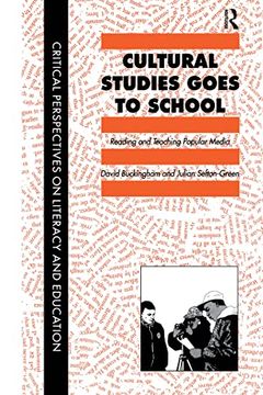 portada Cultural Studies Goes to School (Critical Perspectives on Literacy and Education) (en Inglés)