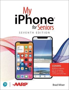 portada My Iphone for Seniors (Covers all Iphone Running ios 14, Including the new Series 12 Family) (in English)