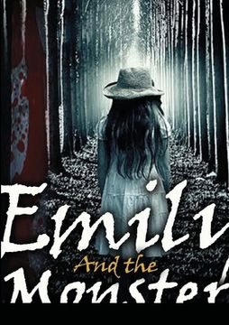 portada Emily and the monster: The story of a little girl (en Inglés)